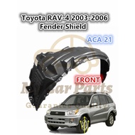 Toyota RAV-4 ACA21 FRONT Fender Shield (Daun Pisang)