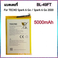 แบตเตอรี่ Tecno Spark 6 Go / Spark 6 2020 (BL-49FT) Tecno Spark6 แบต Tecno Spark 6 Go battery BL-49