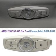 Car Inside Reading Light Roof Maplamp 3 Buttons AM51-13K767-GE For Ford Focus Aviat 12-17 AM5113K767
