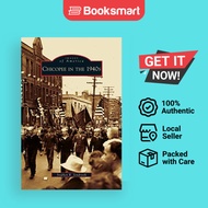 Chicopee In The 1940s - Hardcover - English - 9781531634971