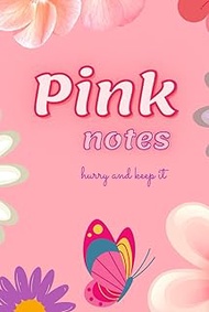 Pink notes notebook notepad journal book register logbook log diary daybook: notebook, legend, notat
