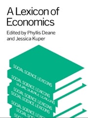 A Lexicon of Economics Phyllis Deane