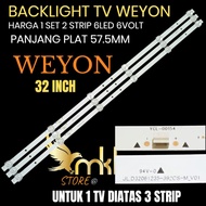WEYON 32 INCH 6 LED 6VOLT LED TV BACKLIGHT