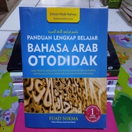 PANDUAN LENGKAP BELAJAR BAHASA ARAB OTODIDAK by FUAD NIKMA