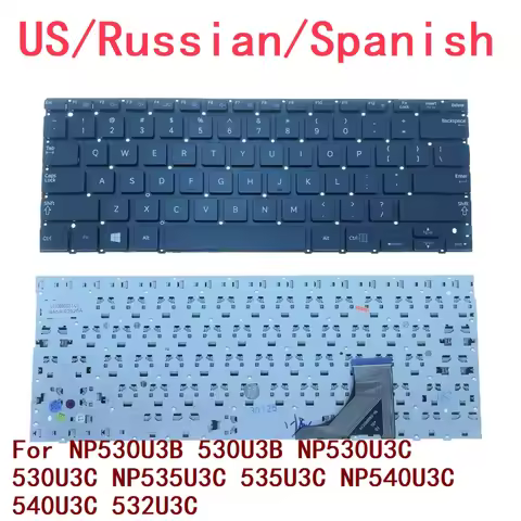 New US Russian Spanish Laptop Keyboard For Samsung NP530U3B 530U3B NP530U3C 530U3C NP535U3C 535U3C N