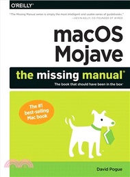 Macos Mojave - the Missing Manual ― The Book That Should Have Been in the Box