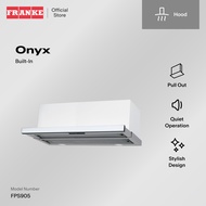 Franke Onyx Hood Built-in Pull Out FPS905