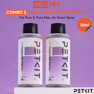 Combo 2 Tinh Dầu Petkit Dùng Cho Máy Vệ Sinh Tự Động Cho Mèo Petkit Pura Max Petkit Pura X - HeLiPet