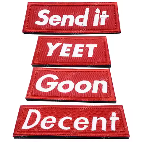 Send It Yeet Goon Decent Embroidery Hook Loop Patch Funny Saying Backpack Bicycle Clothing Applique 