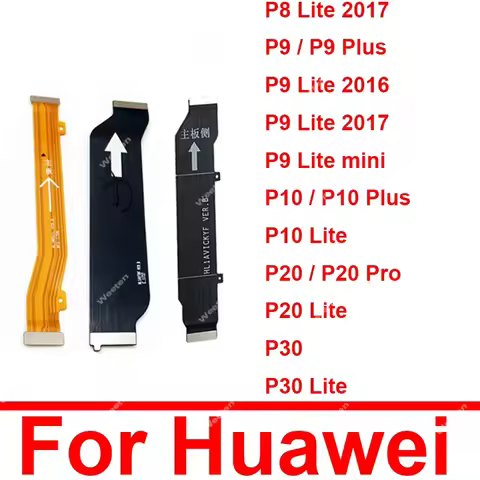 Motherboard Mainboard Flex Cable For Huawei P8 P9 P10 P20 P30 Pro Mini Lite Plus 2017 Main Board LCD