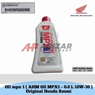 MPX1 Oil (OFFICIAL AHM Oil MPX1 – 0.8 L 10W-30)