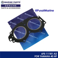 HP GASKET, CYL HEAD 6F5-11181-A2 FOR YAMAHA 40 MARINE PARTShp