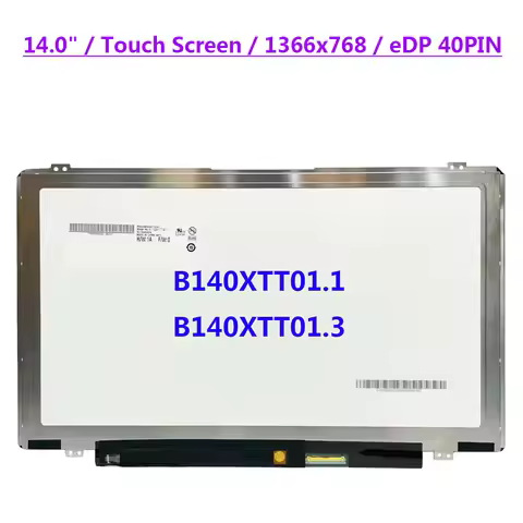 14.0" Laptop LCD Touch Screen B140XTT01.1 Fit B140XTT01.3 WXGA 1366x768 Display Matrix Panel EDP 40p