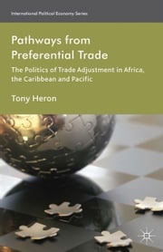 Pathways from Preferential Trade T. Heron