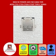NEW ACER C721 C733 C733U C733T TYPE-C SERIES DC POWER JACK CONNECTOR