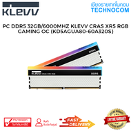 RAM (แรม) PC DDR5 32GB/6000MHz KLEVV CRAS XR5 RGB GAMING OC (KD5AGUA80-60A320S)