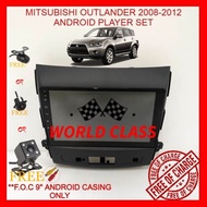 MITSUBISHI OUTLANDER 2008-2012 ANDROID 9" IPS PLAYER 2.5D WITH ( F.O.C ANDROID PLAYER CASING)