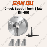 Chuck Bubut 4" 3 Jaw / Chuck Bubut SANOU K11 100 / Catok Kepala Bubut 4 Inch K11-100