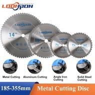 Loonpon Metal Cutting Disc 185/254/355mm Carbide Circular Saw Blade For Steel Iron Aluminum Metal Cu