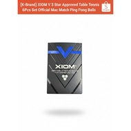 [K-PREMIUM] XIOM V 3-STAR ITTF Match Balls (6-Pack) | ABS 40+