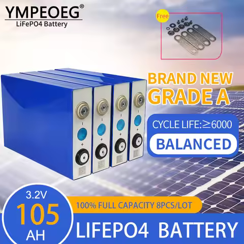 3.2V105Ah Brand New Grade A LiFePO4 Battery Cell 100% Full Capacity 8PCS/16PCS 6000 Cycles Deeep Rec