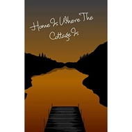 Cottage Notebook - Home Is Where The Cottage Is - Hardcover - English - 9781714189212
