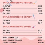 INFUS WHITENNING, INFUS IMMUNE BOOSTER, MELAYANI JASA HOMECARE.