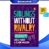 Siblings Without Rivalry (Edisi Bahasa Melayu) - 2018 Oleh Adele Faber, Elaine Mazlish ISBN 97896748