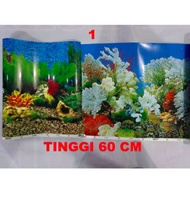 Background / Latar belakang aquarium Tinggi 60 cm panjang per 10 cm