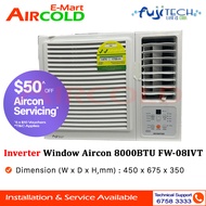 Fujitech Inverter Window Aircon 8000BTU FW-08IVT