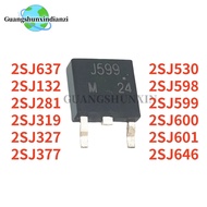 5PCS 2SJ637 2SJ132 2SJ281 2SJ319 2SJ327 2SJ377 2SJ599 2SJ598 TO-252 J637 J132 J281 J319 J327 J377 J5