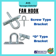 CEILING FAN HOOK D TYPE & SCREW TYPE FAN HOOK CEILING FAN BRACKET KIPAS SILING PENYANGKUT KIPAS SILI