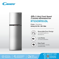 CANDY ตู้เย็น 2 ประตู Fixed Speed ความจุ 9.2 คิว รุ่น RT25CRFD1OL รับประกันสินค้า 1 ปี ทั่วประเทศ
