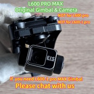 Original Accessories for L600 Pro MAX Drone, Replacement parts for L600 Pro MAX dron Gimbal Modue Wi