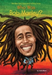 Who Was Bob Marley? Katie Ellison
