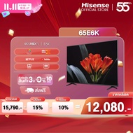 Hisense TV 65E6K ทีวี 65 นิ้ว 4K Ultra HD Smart TV Voice Control WIFI Build in Netflix & Youtube VID