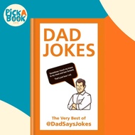 [100% Original Books] - Dad Jokes - The very best of @DadSaysJokes by Dad Says Jokes (UK edition, ha