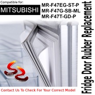 Mitsubishi Refrigerator Fridge Door Seal Gasket Rubber Replacement MR-F47EG-ST-P MR-F47G-SB-ML MR-F4