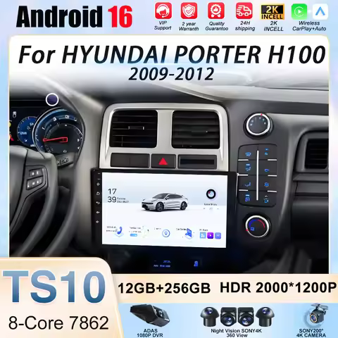 Car Radio For HYUNDAI PORTER H100 2009-2012 Android 16 Auto Stereo Multimedia Video Player CarPlay A