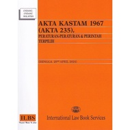 Akta Kastam 1967 (Akta 235), Peraturan-Peraturan & Perintah Terpilih (Disemak hingga 20hb April 2024