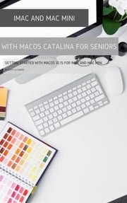 iMac and Mac Mini with MacOS Catalina Scott La Counte