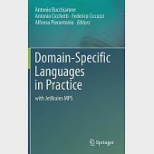 Domain-Specific Languages in Practice: With Jetbrains Mps