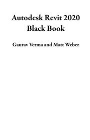Autodesk Revit 2020 Black Book Gaurav Verma