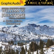 A High Sierra Christmas [Dramatized Adaptation] William W. Johnstone