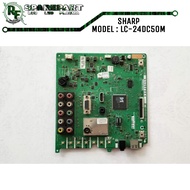 MB TV SHARP LC-24DC50M mainboard tv sharp lc 24dc50 m