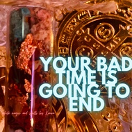 GUARANTEED MANIFESTATl0N :YOUR BAD TIME IS GOING TO END EXTREME RESULT