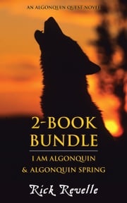 Algonquin Quest 2-Book Bundle Rick Revelle