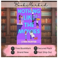 Nothing Like the Movies (Better Than the Movies, 2) by Lynn Painter