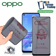 Oppo F7 F9 F11 pro R15pro R17pro Reno 10x Reno2 Reno2f Reno3 pro Reno4 Ceramic Matte Privacy Screen 