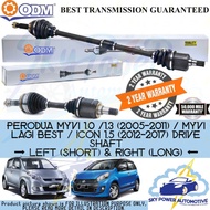 PERODUA MYVI 1.0 /1.3 (2005-2011) / MYVI LAGI BEST / ICON 1.5 (2012-2017) ODM (CYCAR) DRIVE SHAFT (L